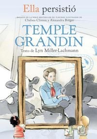 Produktbild: Ella Persisti&oacute; Temple Grandin / She Persisted: Temple Grandin