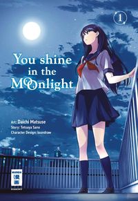 Bild vom Artikel You Shine in the Moonlight 01 vom Autor Tetsuya Sano