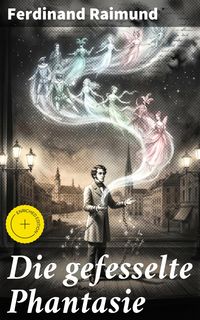 Produktbild: Die gefesselte Phantasie