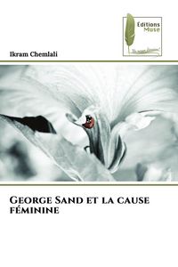 Produktbild: George Sand et la cause f&eacute;minine