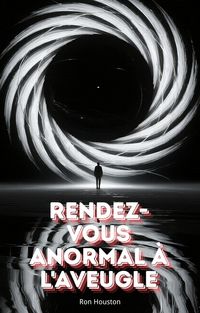 Produktbild: Rendez-Vous Anormal &agrave; L'aveugle