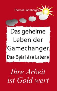 Produktbild: Das geheime Leben der Gamechanger