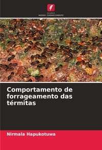 Produktbild: Comportamento de forrageamento das t&eacute;rmitas