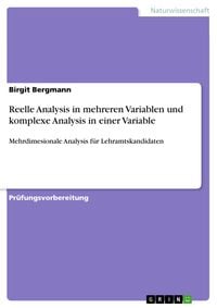 Produktbild: Reelle Analysis in mehreren Variablen und komplexe Analysis in einer Variable
