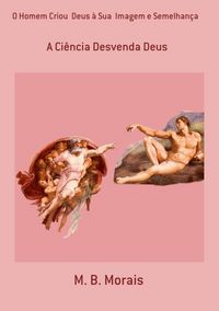 Produktbild: O Homem Criou Deus &Agrave; Sua Imagem E Semelhan&ccedil;a
