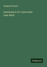 Produktbild: Deutsches A-B-C und erstes Lese-Buch