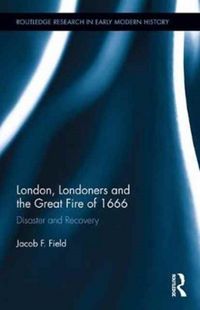 Produktbild: London, Londoners and the Great Fire of 1666
