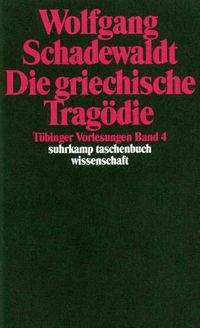 Produktbild: T&uuml;binger Vorlesungen Band 4. Die griechische Trag&ouml;die