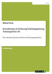 Produktbild: Koordination & Dehnung Trainingsplanung. Trainingslehre III