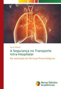 Produktbild: A Segurança no Transporte Intra-Hospitalar