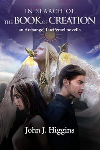 Produktbild: In Search of The Book Of Creation (An Archangel Luciferael Novella)