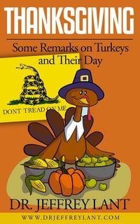 Produktbild: Thanksgiving: Some Remarks on Turkeys and Their Day