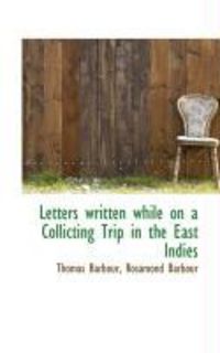 Produktbild: Letters Written While on a Collicting Trip in the East Indies