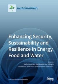 Produktbild: Enhancing Security, Sustainability and Resilience in Energy, Food and Water