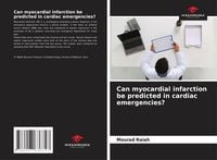 Produktbild: Can myocardial infarction be predicted in cardiac emergencies?