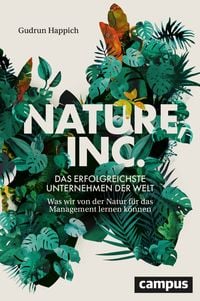 Produktbild: Nature, Inc. &ndash; das erfolgreichste Unternehmen der Welt