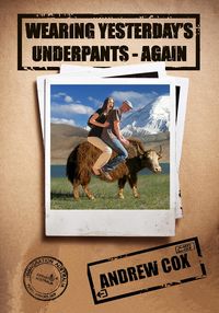 Produktbild: Wearing Yesterday's Underpants - Again
