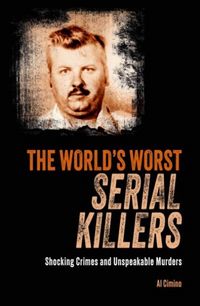 Produktbild: Cimino, A: World's Worst Serial Killers