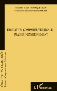 Produktbild: Education compar&eacute;e verticale : images d'enseignement