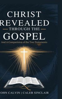 Produktbild: Christ Revealed through the Gospel