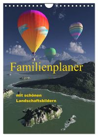 Produktbild: Familienplaner mit sch&ouml;nen Landschaftsbildern (Wandkalender 2027 DIN A4 hoch), CALVENDO Monatskalender