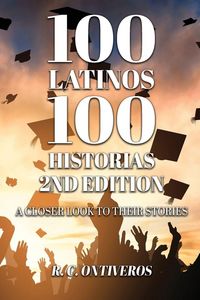 Produktbild: 100 Latinos 100 Historias 2nd Edition