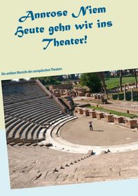 Produktbild: Heute gehn wir ins Theater!