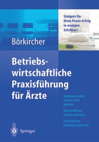 Produktbild: Betriebswirtschaftliche Praxisf&uuml;hrung f&uuml;r &Auml;rzte