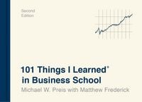 Produktbild: 101 Things I Learned&reg; in Business School (Second Edition)