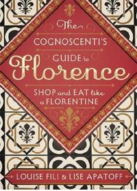 Produktbild: Fili, L: Cognoscenti's Guide to Florence