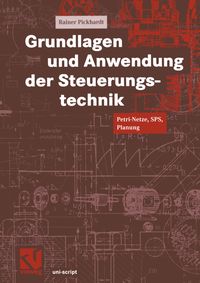 Bild vom Artikel Grundlagen und Anwendung der Steuerungstechnik vom Autor Rainer Pickhardt