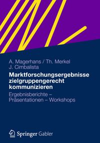 Produktbild: Marktforschungsergebnisse zielgruppengerecht kommunizieren