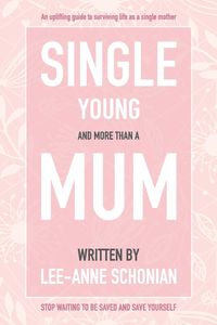 Produktbild: Single Young and More Than A Mum.