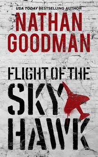 Produktbild: Flight of the Skyhawk (John Stone Thrillers, #1)