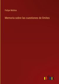 Produktbild: Memoria sobre las cuestiones de l&iacute;mites