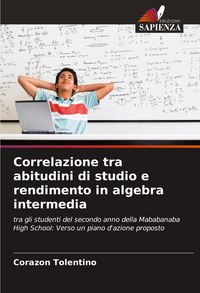 Produktbild: Correlazione tra abitudini di studio e rendimento in algebra intermedia