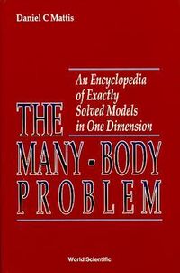Produktbild: Many-Body Problem, The: An Encyclopedia of Exactly Solved Models in One Dimension (3rd Printing with Revisions and Corrections)