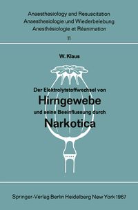 Produktbild: Der Elektrolytstoffwechsel von Hirngewebe und seine Beeinflussung durch Narkotica