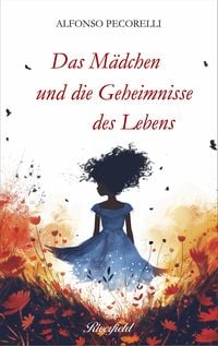Produktbild: Das M&auml;dchen und die Geheimnisse des Lebens