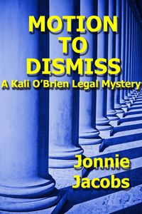 Produktbild: Motion To Dismiss (Kali O'Brien legal suspense, #3)