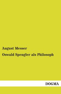 Produktbild: Oswald Spengler als Philosoph