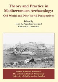 Produktbild: Theory and Practice in Mediterranean Archaeology