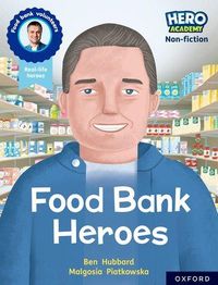 Bild vom Artikel Hero Academy Non-fiction: Oxford Reading Level 9, Book Band Gold: Food Bank Heroes vom Autor Ben Hubbard