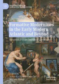 Produktbild: Formative Modernities in the Early Modern Atlantic and Beyond