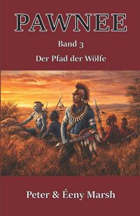Produktbild: Pawnee III - Der Pfad der W&ouml;lfe