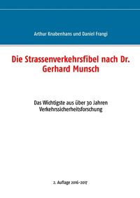 Produktbild: Die Strassenverkehrsfibel nach Dr. Gerhard Munsch