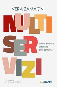 Produktbild: Multiservizi. Lavoro e dignit&agrave; al servizio delle comunit&agrave;