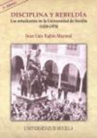 Produktbild: Rubio Mayoral, J: Disciplina y rebeld&iacute;a : los estudiantes en