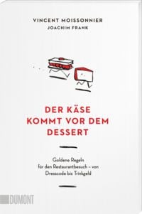 Produktbild: Der K&auml;se kommt vor dem Dessert