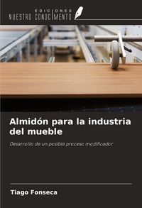 Produktbild: Almid&oacute;n para la industria del mueble